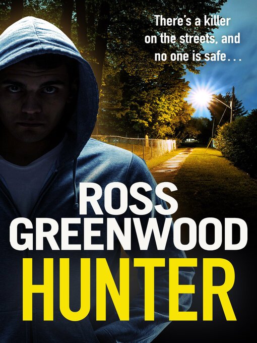 Title details for Hunter by Ross Greenwood - Available